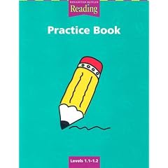 Practice Book: Houghton Mifflin Reading : Levels 1.1-1.2 (Houghton Mifflin Reading a Legacy of Literature)