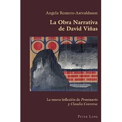 La Obra Narrativa de David Vinas/ The Narrative Work of David Vinas: La nueva inflexion de Prontuario y Claudia Conversa/ The new inflection of Prontuario and Claudia Conversa (Hispanic Studies: Culture and Ideas)