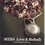 MISIA LOVE&BALLADS-The Best Ballade Collection-