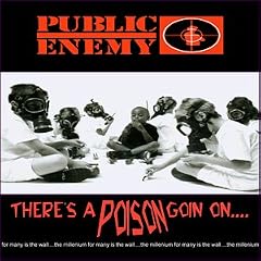 There's a Poison Goin on