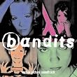 Bandits: Motion Picture Soundtrack