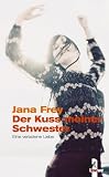 [Book] Der Kuss meiner Schwester: Eine verbotene Liebe