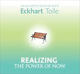 [Book] Realizing the Power of Now: An In-Depth Retreat with Eckhart Tolle