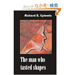 The Man Who Tasted Shapes