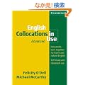 English Collocations in Use : Advanced (How words Work together for Fluent and Natural English; Self Study and classroom Use)