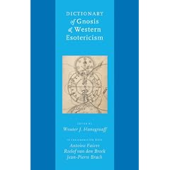 Dictionary of Gnosis & Western Esotericism