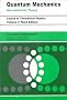 Quantum Mechanics: Non-Relativistic Theory, Volume 3, Third Edition