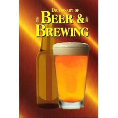 Dictionary of Beer and Brewing