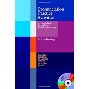 【クリックで詳細表示】Pronunciation Practice Activities Book and Audio CD Pack： A Resource Book for Teaching English Pronunciation (Cambridge Handbooks for Language Teachers) [ペーパーバック]