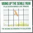 Vibing Up the Senile Man/..