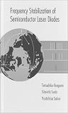 [Book]Tetsuhiko Ikegami Frequency Stabilization of Semiconductor Laser Diodes (Artech House Optoelectronics Library)