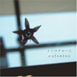 [CD]eufonius メトロクローム