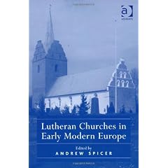 Lutheran Churches in Early Modern Europe