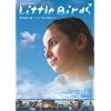 Little Birds -�C���N ��΂̉Ƒ�����- [DVD]