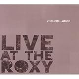 [CD]Nicolette Larson Live at the Roxy