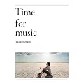 Time for music(���񐶎Y�����)(DVD�t)