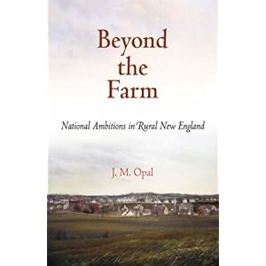 【クリックで詳細表示】Beyond the Farm： National Ambitions in Rural New England (Early American Studies) [ハードカバー]