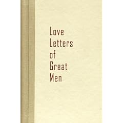 Love Letters of Great Men