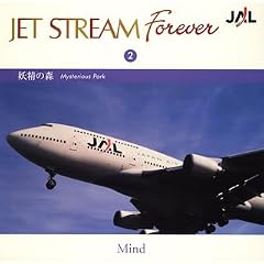 JET STREAM FOREVER(2)�u�d���̐X�v