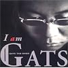 I am GATS