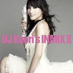 DJ KAORI�fS INMIXIII