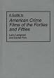 A Guide to American Crime Films of the Forties and Fifties (Bibliographies and Indexes in the Performing Arts)