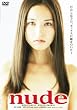 nude [DVD]