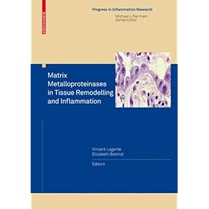 【クリックでお店のこの商品のページへ】Matrix Metalloproteinases in Tissue Remodelling and Inflammation (Progress in Inflammation Research) [ハードカバー]