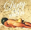 DIRTY OLD MAN ~����ΉĂ�~