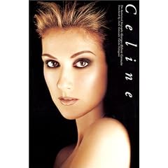 �Z���[�k�E�f�B�I���\The authorized biography of Celine Dion