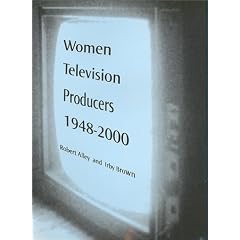 Women Television Producers: Transformation of the Male Medium