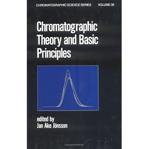 【クリックで詳細表示】Chromatographic Theory and Basic Principles (Chromatographic Science Series) [ハードカバー]