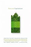 [Book] Natural Capitalism Creating the Next Industrial Revolution: Creating the Next Industrial Revolution