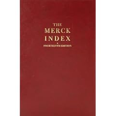 The Merck Index: An Encyclopedia of Chemicals, Drugs, and Biologicals