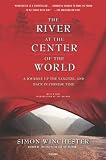 [Book] The River at the Center of the World: A Journey up the Yangtze, and Back in Chinese Time