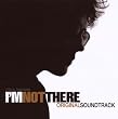 I'm Not There