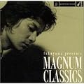 fukuyama presents MAGNUM CLASSICS