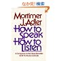 How to Speak How to Listen