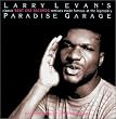 Larry Levan's Classic Paradise Garage