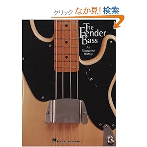 【クリックでお店のこの商品のページへ】The Fender Bass: An Illustrated History: J. W. Black, Albert Molinaro, Jill Smolin, Dave Maddux: 洋書