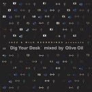 JAZZ & MILK RECORDINGS PRESENTS... DIG YOUR DESK
