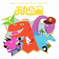 BABY LOVES HIP HOP presents THE DINO5