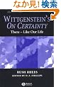 Wittgenstein's On Certainty: There - Like Our Life