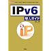 IPv6�����K�C�h�\�u�^��v�u���ӓ_�v�u�^�p���@�v�𗘗p�҂̎��_�ŉ��! (I�EO BOOKS)