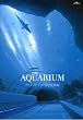 THE AQUARIUM �A�g�����^ �W���[�W�A������ [DVD]