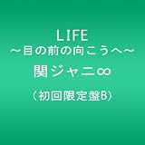LIFE ~�ڂ̑O�̌�������~(��������B)(D�uD�t)