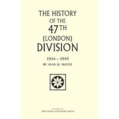 【クリックでお店のこの商品のページへ】47th London Division 1914-1919： Alan H. Maude： 洋書