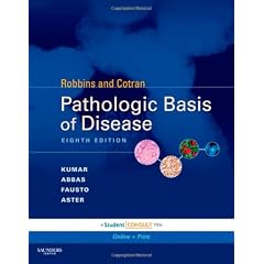 Robbins and Cotran Pathologic Basis of Disease, Professional Edition: Expert Consult - Online and Print, 8e (Robbins Pathology)