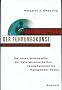 Quantensprung der Fuehrungskunst. Leadership and the New Science