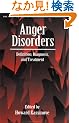 Anger Disorders: Definition, Diagnosis, And Treatment (Series in Clinical and Community Psychology)